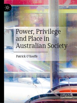 cover image of Power, Privilege and Place in Australian Society